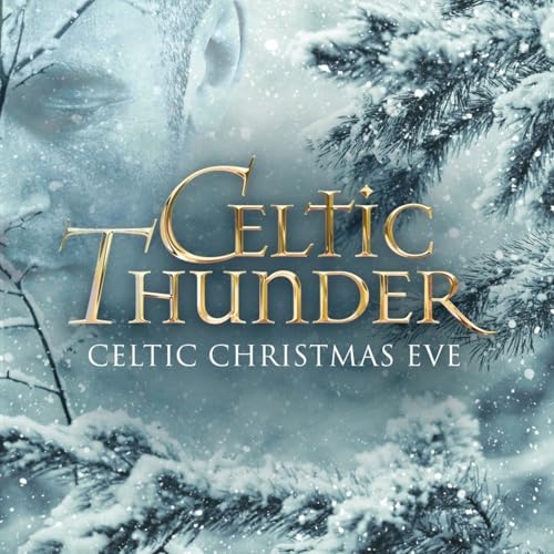 Celtic Thunder - Celtic Christmas Eve (White Vinyl) - Joco Records