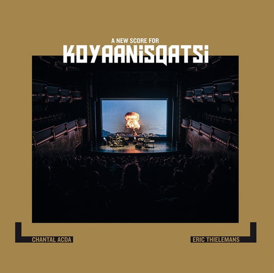 CHANTAL ACDA/ERIC THIELEMANS - A New Score For Koyaanisqatsi