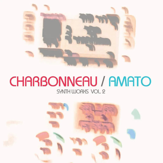 Charbonneau / Amato - Synth Works Vol.2 (LP) - Joco Records
