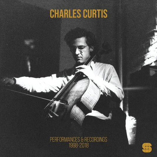 Charles Curtis - Performances And Recordings 1998 - 2018 (2 LP) - Joco Records