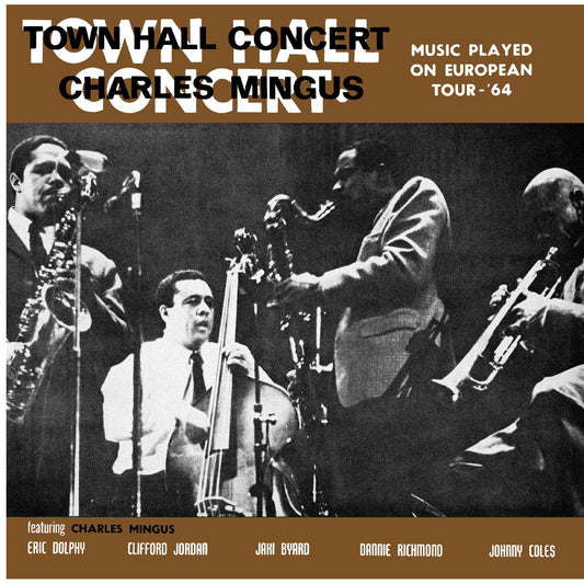 Charles Mingus - Town Hall Concert 1964 Vol. 1 (Clear Smoke Vinyl) - Joco Records