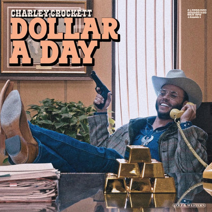 Charley Crockett - Dollar A Day (LP) - Joco Records