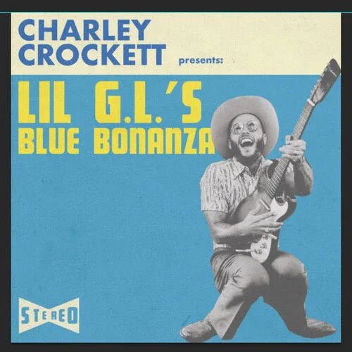 Charley Crockett - Lil G.L.'s Blue Bonanza (180 Gram Vinyl) - Joco Records