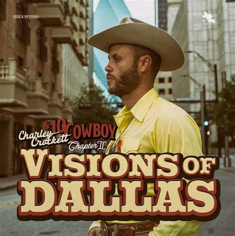 Charley Crockett - Visions Of Dallas (LP) - Joco Records