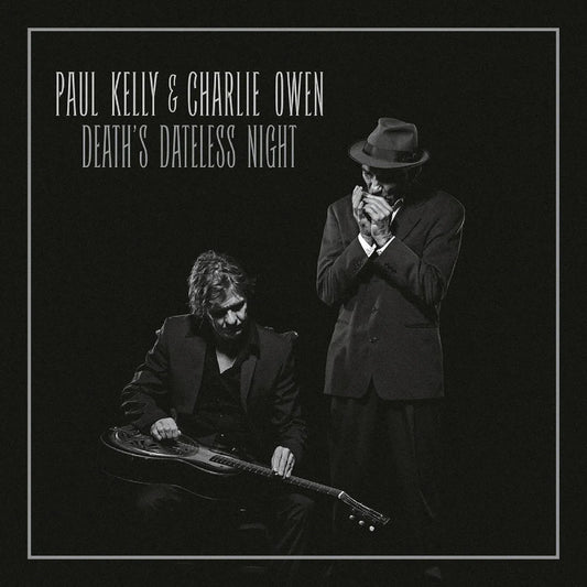Charlie & Paul Kelly Owen - Death's Dateless Night (LP) - Joco Records