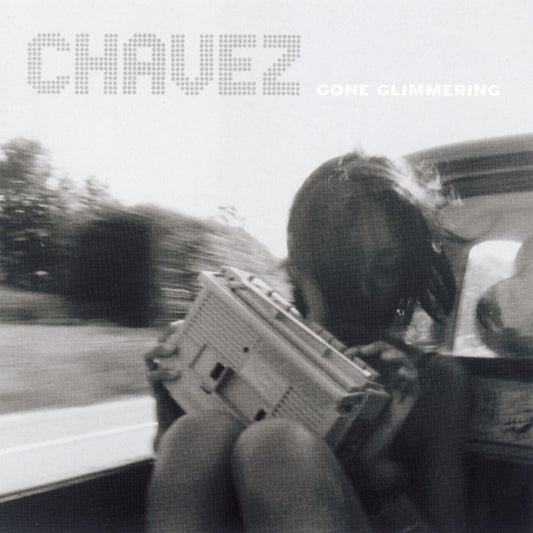 Chavez - Gone Glimmering (Vinyl)
