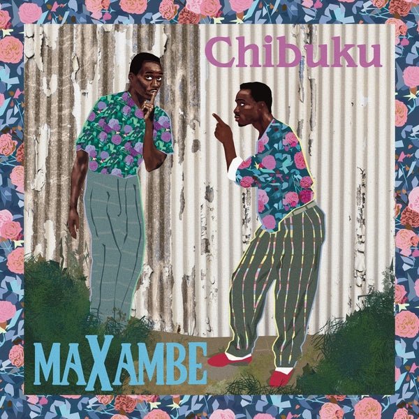 Chibuku - Maxambe (LP) - Joco Records