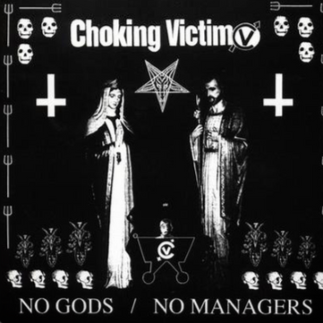 Choking Victim - No Gods No Managers (LP) - Joco Records