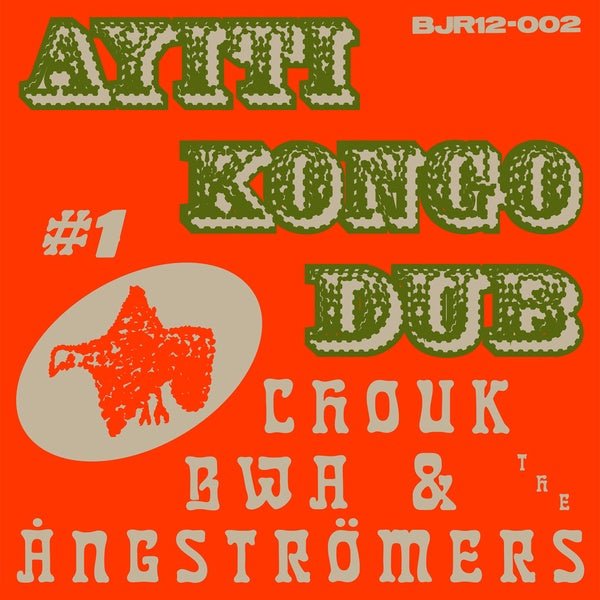 Chouk Bwa & The Angstromers - Ayiti Kongo Dub 1 (12 - Inch Vinyl EP) - Joco Records
