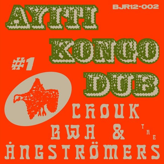 Chouk Bwa & The Angstromers - Ayiti Kongo Dub 1 (12 - Inch Vinyl EP) - Joco Records