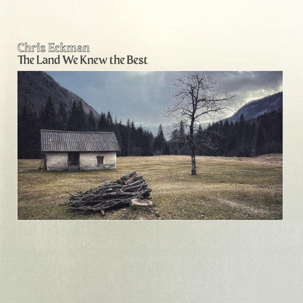 Chris Eckman - The Land We Knew The Best (LP) - Joco Records