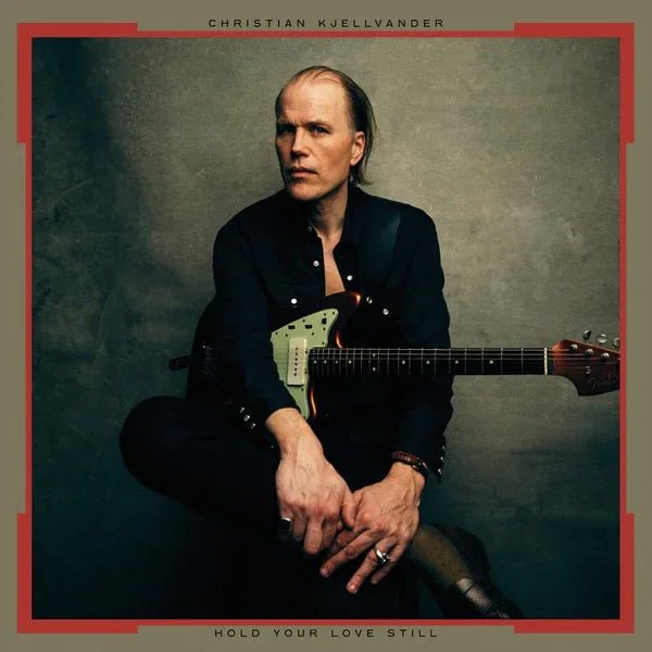 Christian Kjellvander - Hold Your Love Still (LP) - Joco Records