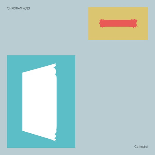 CHRISTIAN KOBI - Cathedral