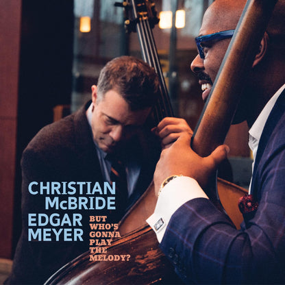 Christian McBride - But Who's Gonna Play The Melody? (RSD 04.2024 Exclusive, Blue Vinyl) (2 LP) - Joco Records