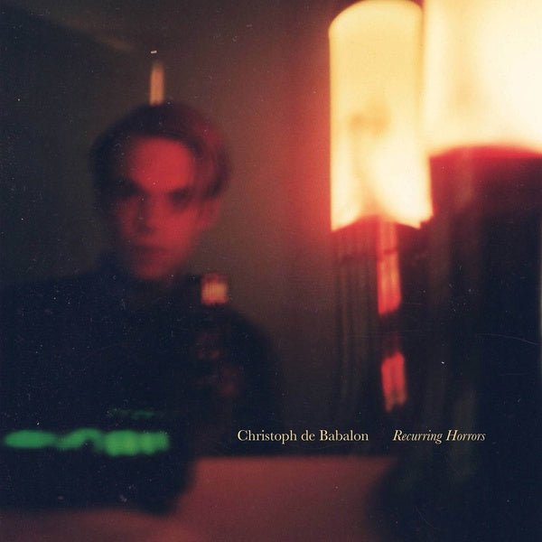 Christoph De Babalon - Recurring Horrors (LP) - Joco Records
