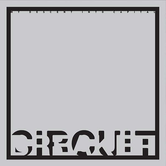 Circuit Breaker - My Descent Into Capital (LP) - Joco Records