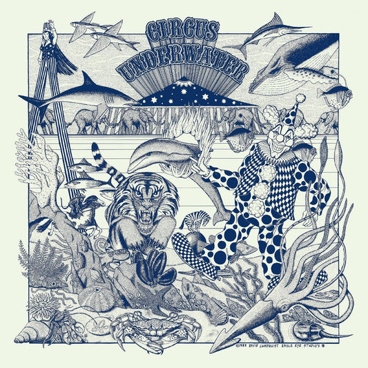 Circus Underwater - Circus Underwater (Deluxe Edition) (2 LP) - Joco Records
