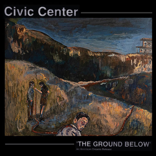 Civic Center - The Ground Below (LP) - Joco Records
