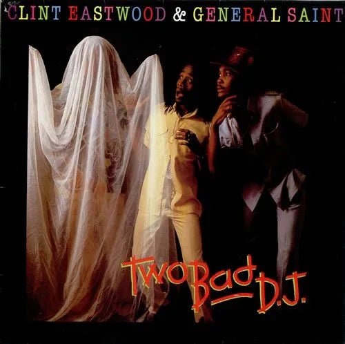 Clint Eastwood & General Saint - Two Bad Dj (LP) - Joco Records