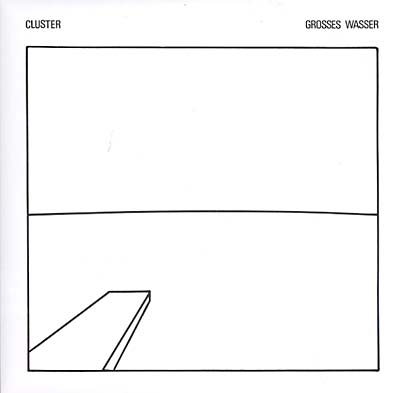 Cluster - Grosses Wasser (Vinyl)