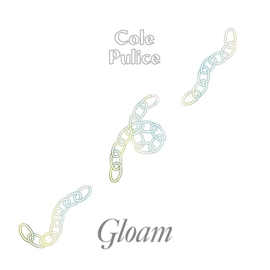 Cole Pulice - Gloam (Vinyl)