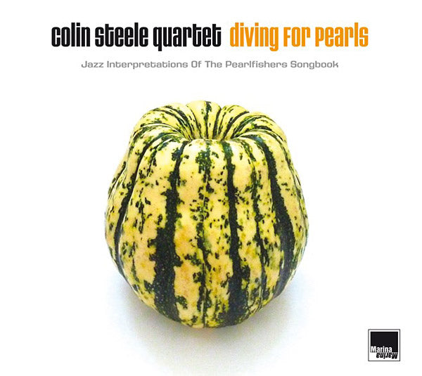 Colin Steele Quartet - Diving For Pearls: Jazz Interpretations Of The Pearlfishers Songbook (Vinyl)