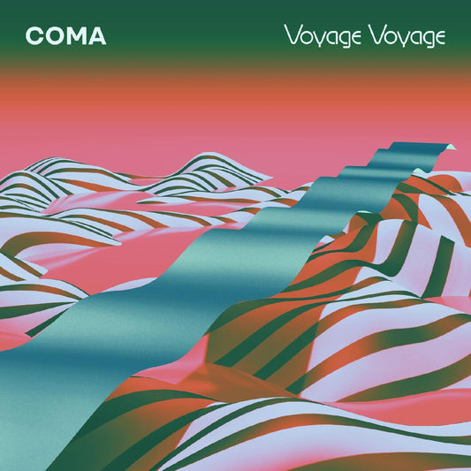 COMA - Voyage Voyage (Turquoise Vinyl)