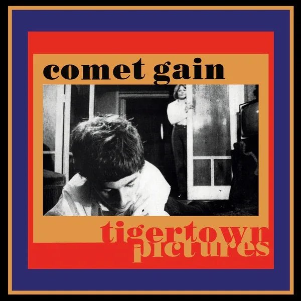 Comet Gain - Tigertown Pictures (LP) - Joco Records