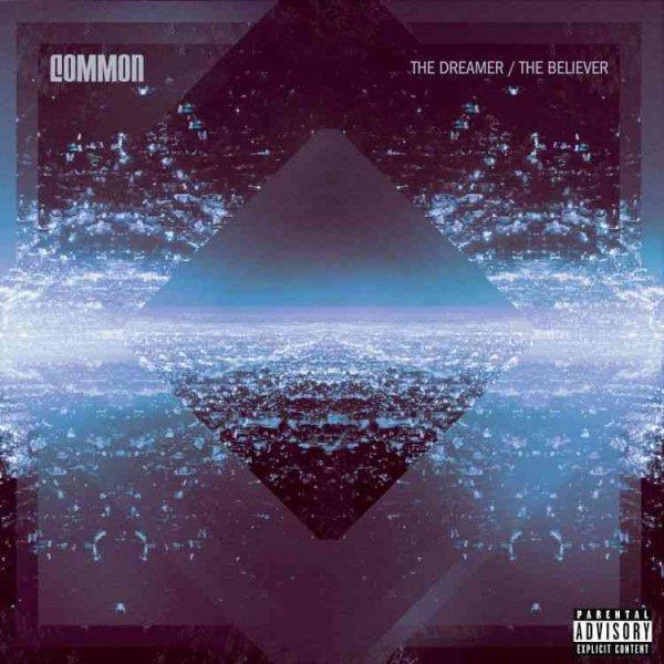 Common - Dreamer The Believer (LP) - Joco Records