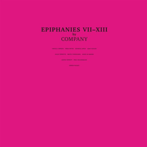 Company - Epiphanies VII - XIII (3 LP) - Joco Records
