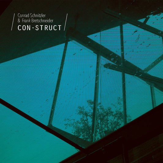 Conrad Schnitzler & Frank Bretschneider - Con-Struct (Vinyl)