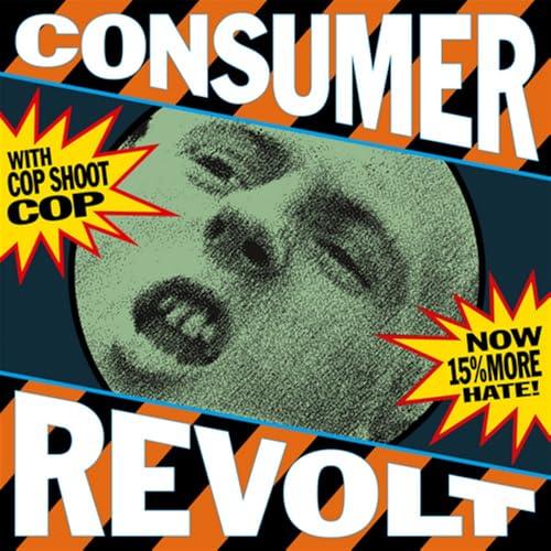 Cop Shoot Cop - Consumer Revolt (RSD 4.12.25) (LP) - Joco Records