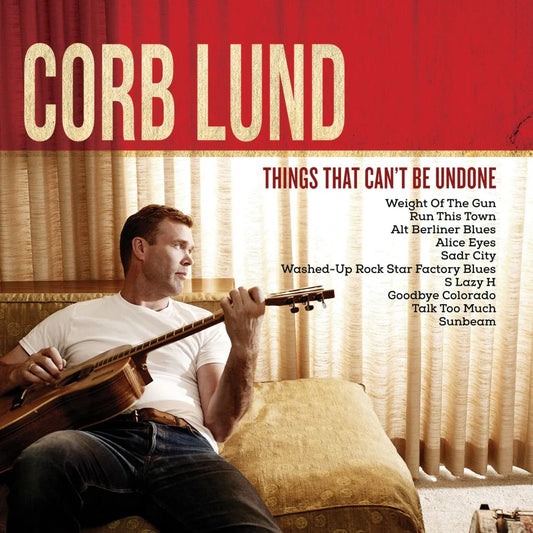 Corb Lund - Things That Can't Be Undone (LP) - Joco Records