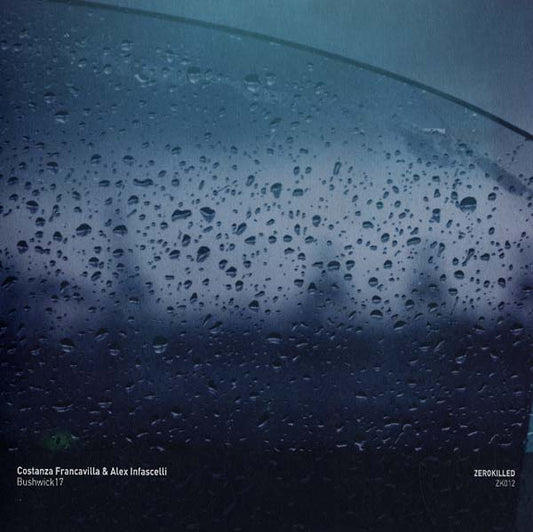 Costanza Francavilla & Alex Infascelli - Bushwick17 (LP) - Joco Records