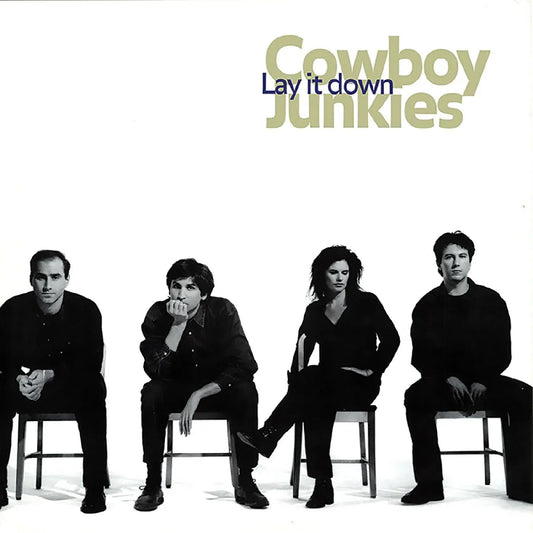 Cowboy Junkies - Lay It Down (LP) - Joco Records