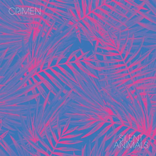Crimen - Silent Animals (Limited Vinyl) (LP) - Joco Records