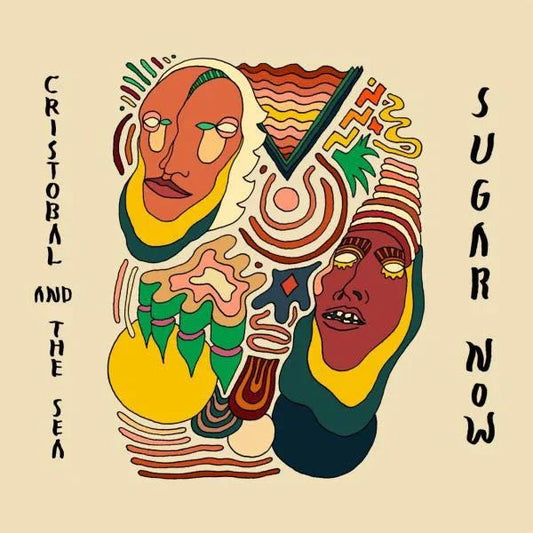 Cristobal And The Sea - Sugar Now (LP) - Joco Records