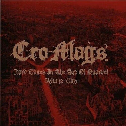 Cro-Mags - Hard Times In The Age Of Quarrel Vol 2 (Red Vinyl, 2 LP) - Joco Records