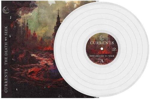 Currents - The Death We Seek (White Vinyl) (LP) - Joco Records