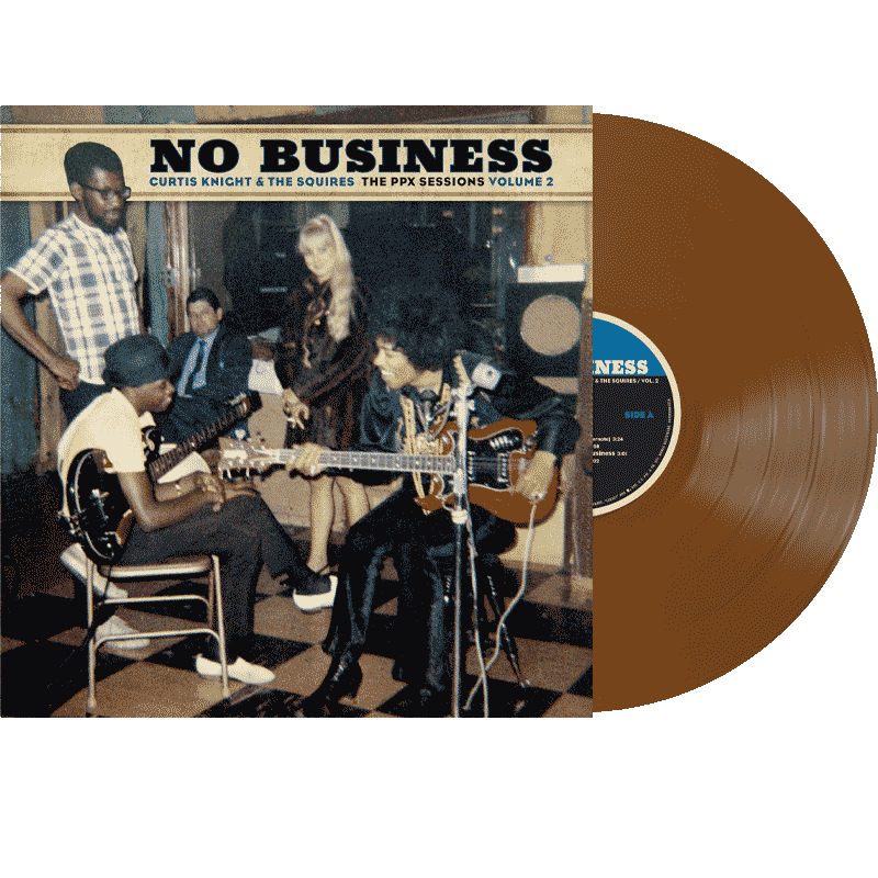Curtis Knight & The Squires - No Business: The PPX Sessions, Volume 2 (RSD Exclusive, Brown Vinyl) (LP) - Joco Records