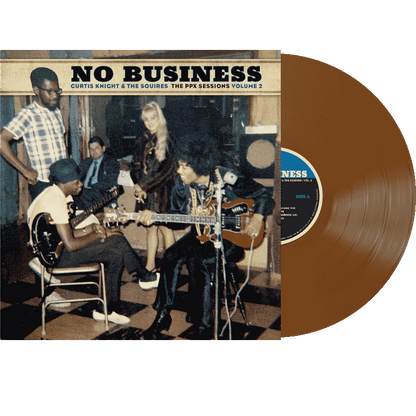 Curtis Knight & The Squires - No Business: The PPX Sessions, Volume 2 (RSD Exclusive, Brown Vinyl) (LP)