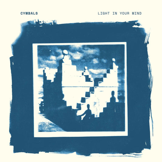 CYMBALS - Light In Your Mind (LP) - Joco Records