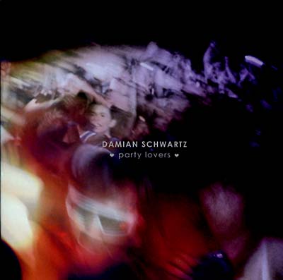 Damian Schwartz - Party Lovers (2 LP) - Joco Records