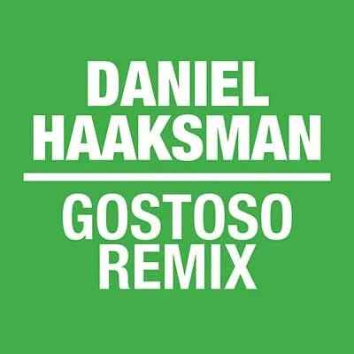 Daniel Haaksman - Gostoso Remix EP (12 - Inch Vinyl EP) - Joco Records