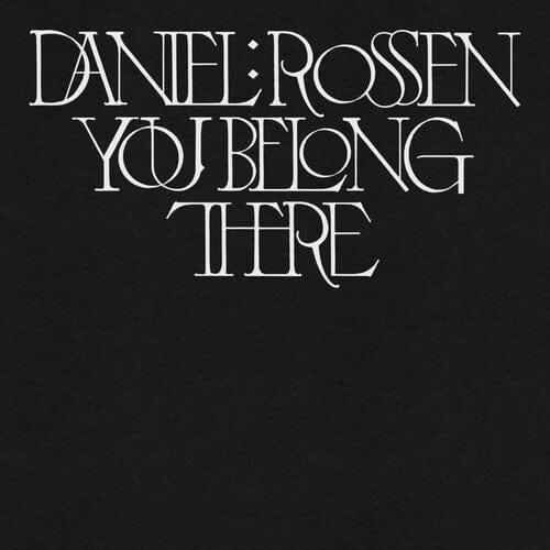 Daniel Rossen - You Belong There (LP) - Joco Records