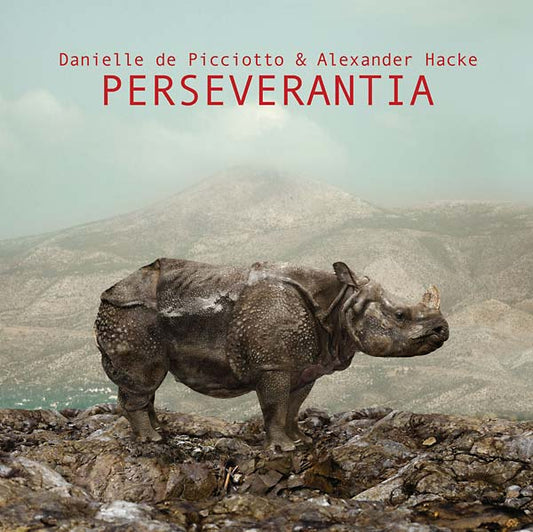 Danielle De Picciotto & Alexander Hacke - Perseverantia (Vinyl)