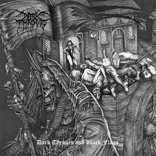 Darkthrone - Dark Thrones & Black Flags