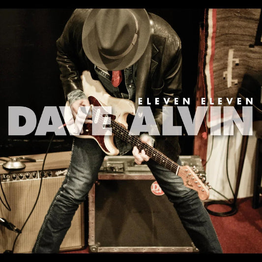 Dave Alvin - Eleven Eleven (11th Anniversary Expanded Edition) (LP) - Joco Records