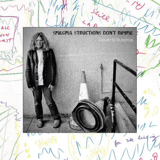 Dave-Id Busaras - Smegma Structions DonT Rhyme (LP) - Joco Records