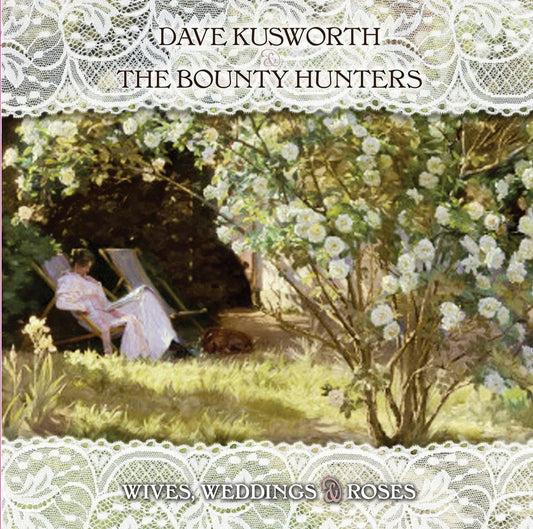Dave & The Bounty Hunters Kusworth - Wives Weddings & Roses (White Vinyl) (LP) - Joco Records